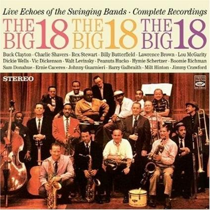 The Echoes of Swinging Bands (feat. Buck Clayton) - CD Audio di Big 18