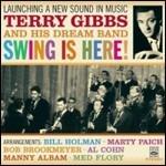 Swing Is Here! - CD Audio di Terry Gibbs