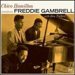 Chico Hamilton Introduces Freddie Gambrell