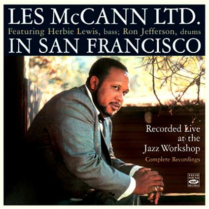 In San Francisco. Recorded Live at the Jazz Workshop: Complete Recordings - CD Audio di Les McCann