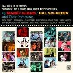 Jazz Goes to the Movies. Great Songs from United Artist Pictures - CD Audio di Manny Albam,Hal Schaefer