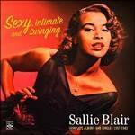 Sexy, Intimate and Swinging. Complete Albums and Singles 1957-1962 - CD Audio di Sallie Blair