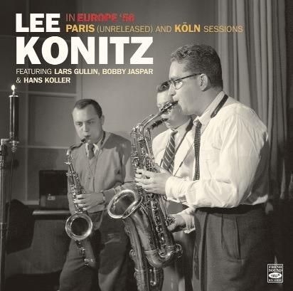 In Europe 56. Paris (Unreleased) & Köln Sessions - CD Audio di Lee Konitz