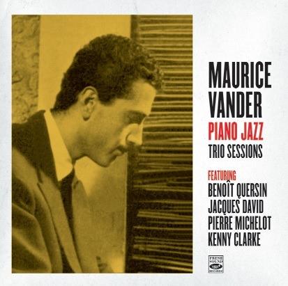 Piano Jazz Trio Sessions - CD Audio di Maurice Vander