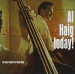 Al Haig Today! - CD Audio di Al Haig