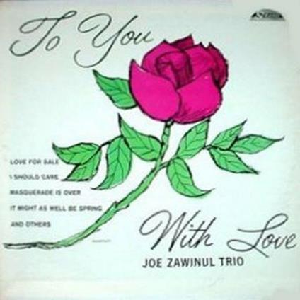 To You with Love - CD Audio di Joe Zawinul