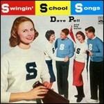 Swingin' School Songs - CD Audio di Dave Pell