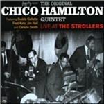 Live at the Strollers - CD Audio di Chico Hamilton