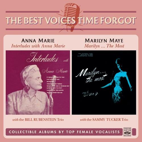 The Best Voices Time Forgot - CD Audio di Marilyn Maye,Anna Marie