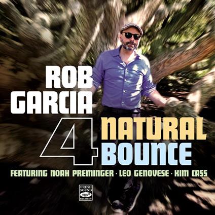 Natural Bounce - CD Audio di Rob Garcia