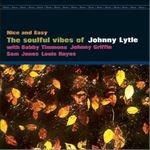 Nice and Easy - Vinile LP di Johnny Lytle