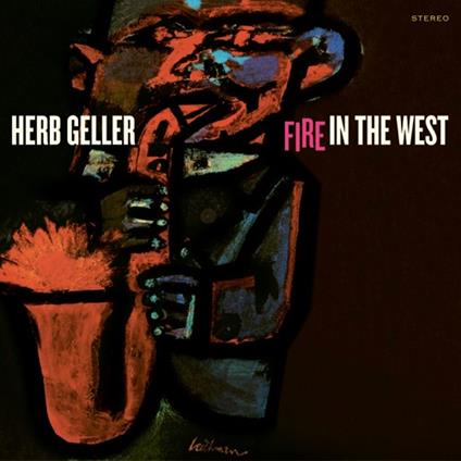 Fire In The West (Lp) - Vinile LP di Herb Geller