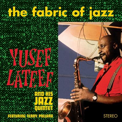 The Fabric Of Jazz - Vinile LP di Yusef Lateef