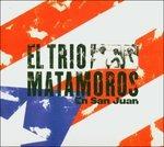 En San Juan - CD Audio di Trio Matamoros