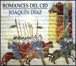 Romances Del Cid - CD Audio di Joaquin Diaz