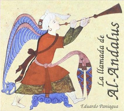 The Call of Al-Andalus - CD Audio di Eduardo Paniagua,Musica Antigua