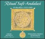 Ritual Sufi-Andalusi - CD Audio di Omar Metioui,Mohammed Ben Arbi Temsamani