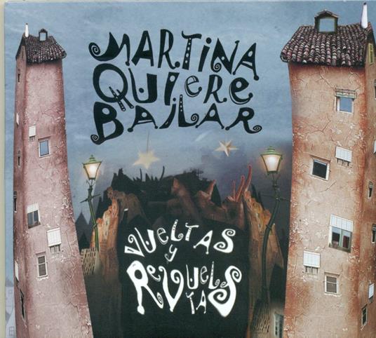 Vueltas y revueltas - CD Audio di Martina Quiere Bailar