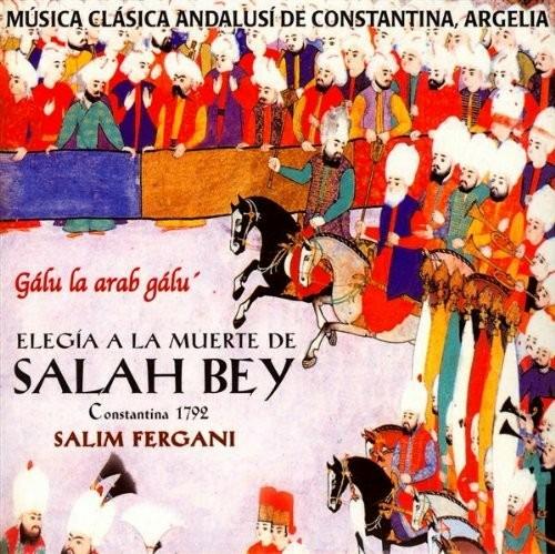 Elegia la muerte de Salah Bey - CD Audio di Salim Fergani