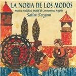 La noria de los modos - CD Audio di Salim Fergani