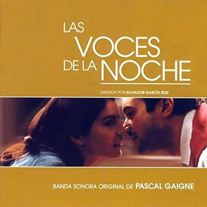 Las Voces De La Noche - CD Audio di Pascal Gaigne