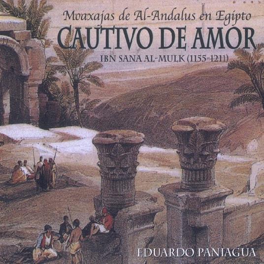 Cautivo de amor - CD Audio di Eduardo Paniagua