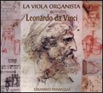 La viola organista de Leonardo Da Vinci - CD Audio di Eduardo Paniagua