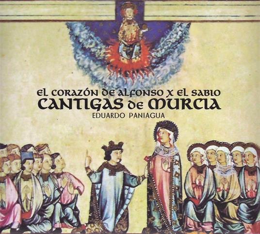 Cantigas De Murcia - CD Audio di Eduardo Paniagua