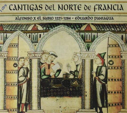 Cantigas of Northern France - CD Audio di Eduardo Paniagua