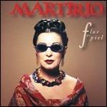 Flor De Piel - CD Audio di Martirio