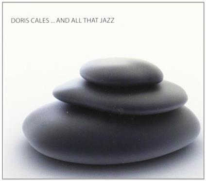 And All That Jazz - CD Audio di Doris Cales