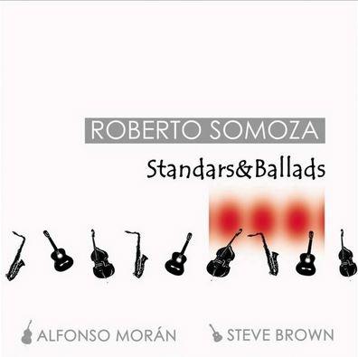 Standards & Ballads - CD Audio di Roberto Somoza