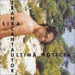 Transcantautor Ultima.. - CD Audio di Sisa