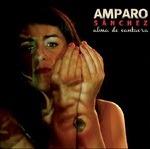 Alma de cantaora - CD Audio di Amparo Sanchez