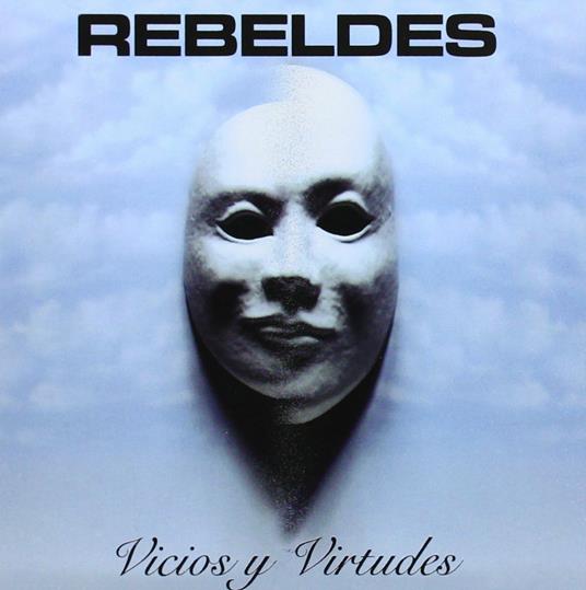 Vicios y virtudes - CD Audio di Rebeldes