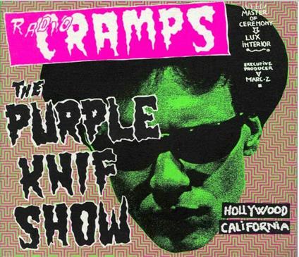 Radio Cramps. Purple Knif Show - Vinile LP