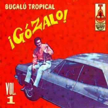 Gozalo! vol.1 (180 gr.) - Vinile LP