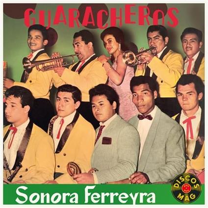 Guaracheros - Vinile LP di Sonora Nelson Ferrey