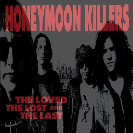 Loved, The Lost And Thelast - Vinile LP di Honeymoon Killers