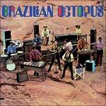 Brazilian Octopus - Vinile LP di Brazilian Octopus