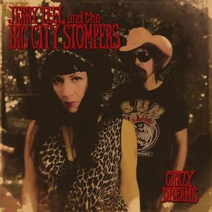 Crazy Dreams - Vinile LP di Jerry Teel and the Big City Stompers