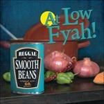 At Low Fyah - Vinile LP di Smooth Beans