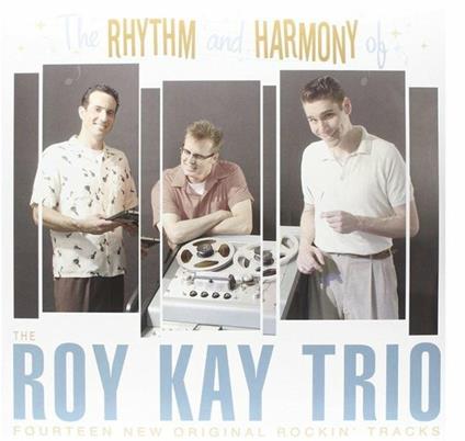 Rhythm and Harmony of - Vinile LP di Roy Kay (Trio)