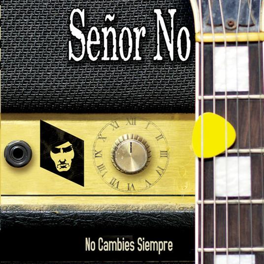 No Cambies Siempre - Vinile LP di Senor No