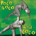 Poco Loco in the Coco vol.4 - Vinile LP