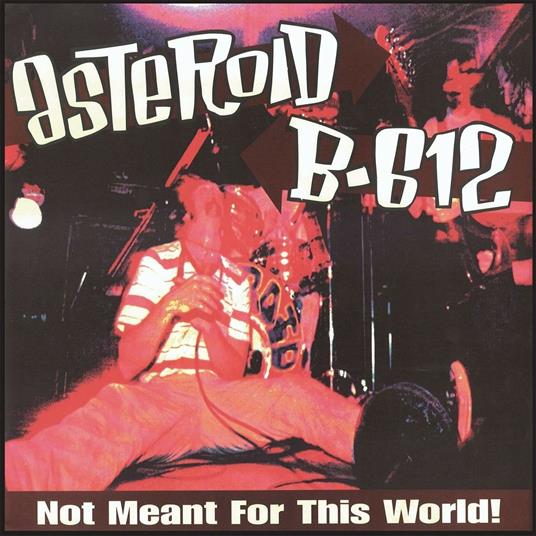 Not Meant for This World! - Vinile LP di Asteroid B-612