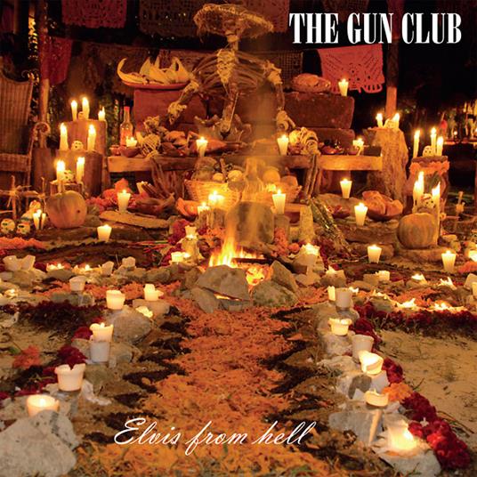 Elvis from Hell (150 gr. Limited Edition) - Vinile LP di Gun Club