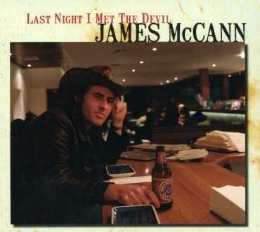 Last Night I Met the Devil - CD Audio di James McCann