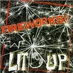 Lit Up! - Vinile LP di Fireworks