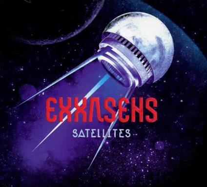 Satellites - CD Audio di Exxasens